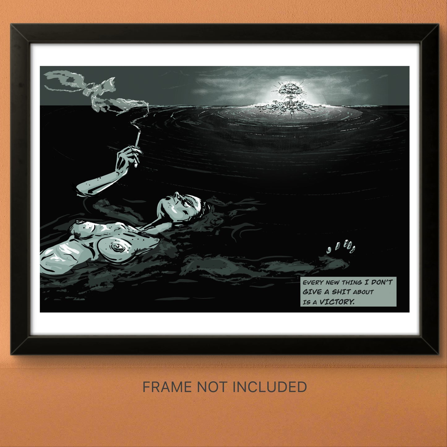 Victories Abound 9" X 12" Art Print. "EVERY NEW THING I DON'T GIVE A SHIT ABOUT IS A VICTORY"