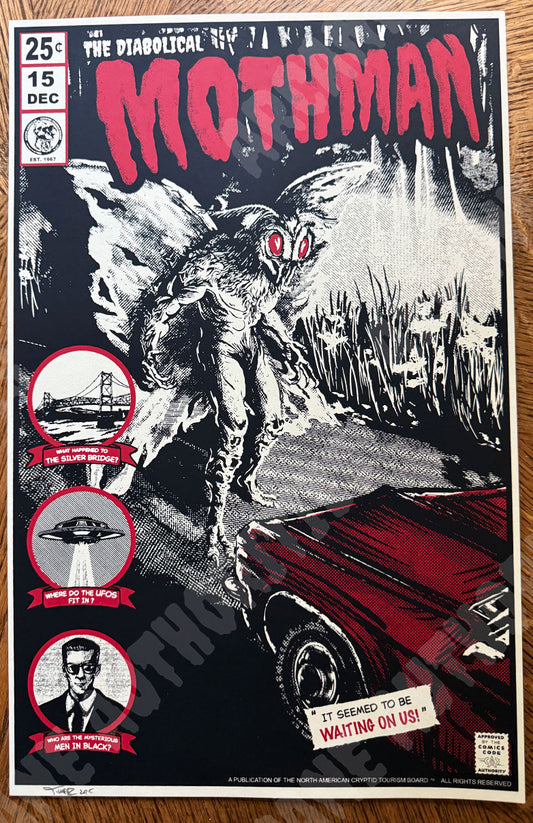 The Diabolical Mothman 11” X 17” Silk screened print