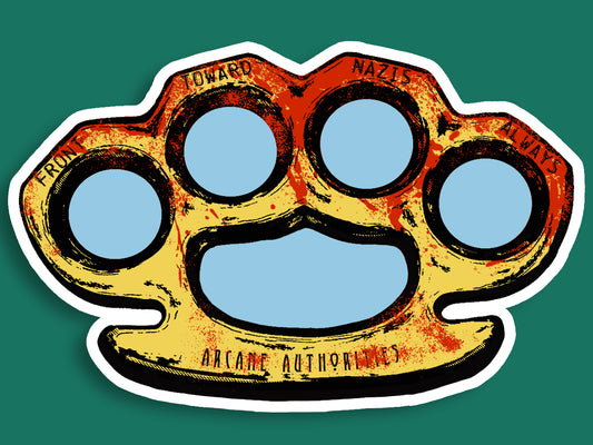 BRASS KNUCKLE “FRONT TOWARDS NZIS” STICKER *IN PERSON ONLY*
