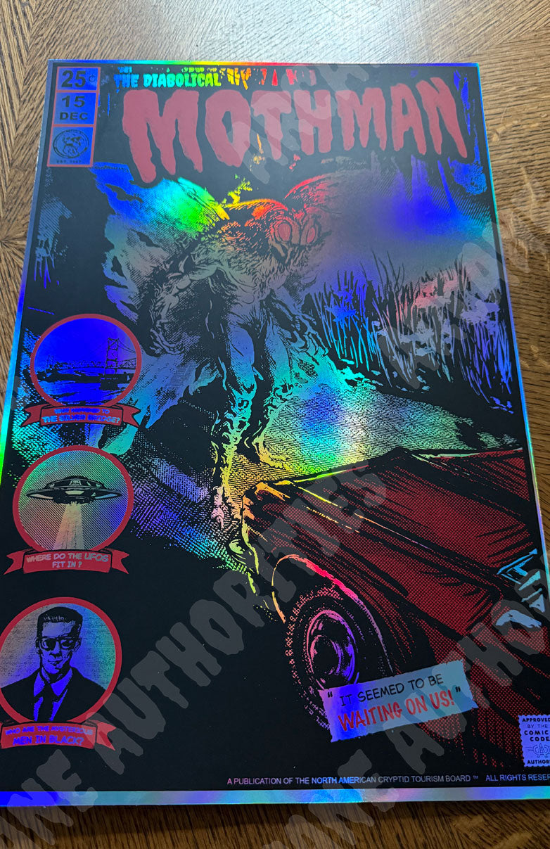 The Diabolical Mothman 11” X 17” Silk screened print (LIMITED PRINT RUN HOLOGRAPHIC VARIANT)