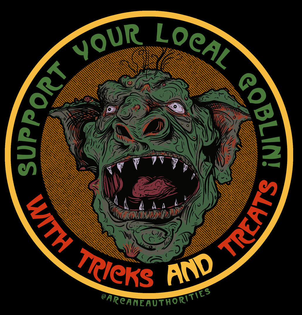 SUPPORT YOUR LOCAL GOBLIN T Shirt Trick Or Treat Retro Halloween