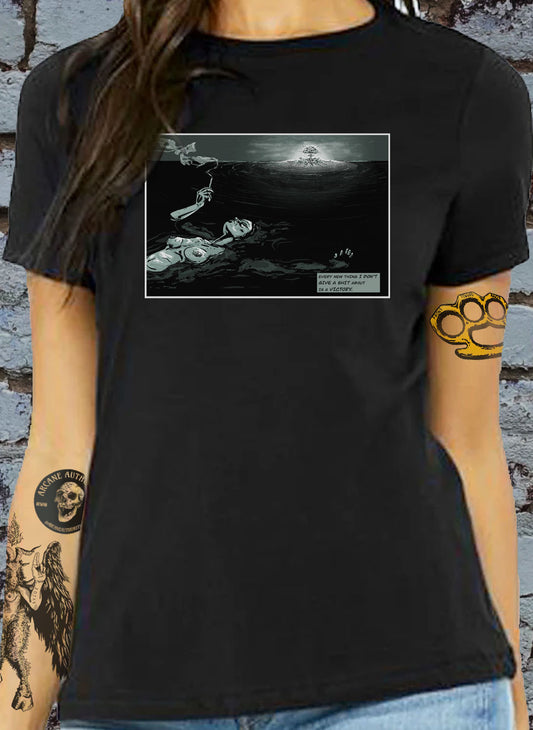 Victories Abound BLACK T-SHIRT "EVERY NEW THING I DON'T GIVE A SHIT ABOUT IS A VICTORY"